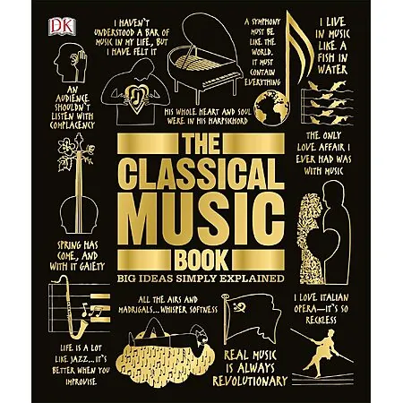 The Classical Music Book: Big Ideas Simply Explained (eBook)
