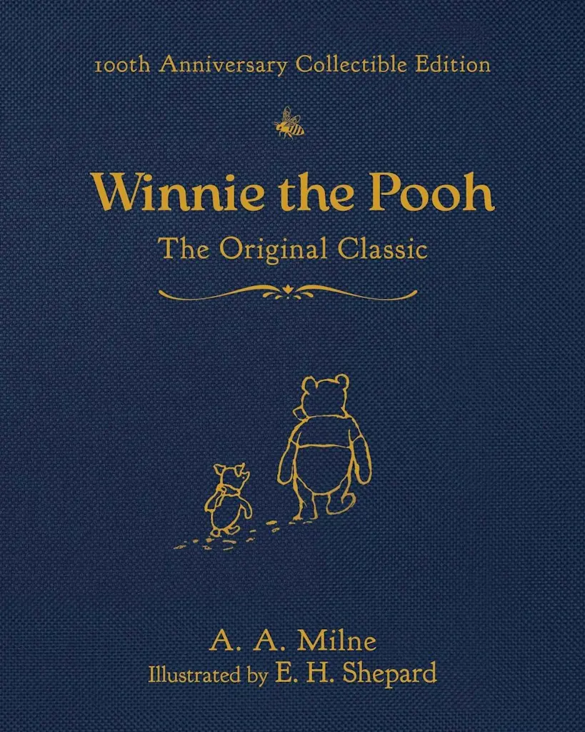 Winnie the Pooh 100th Anniversary Collectible Edition: The Original Classic